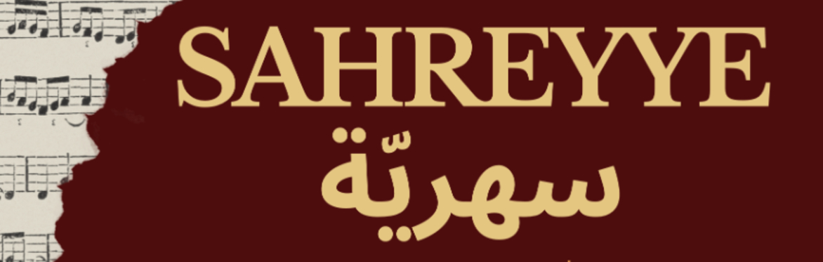 Sahreyye سهريّة