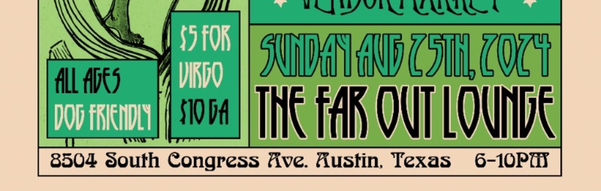 Virgo Zodiac Party w/ Shysters, Linear Endo, HUNCH at The Far Out Lounge