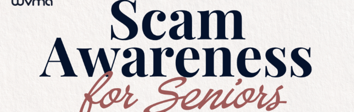 Scam Awareness Workshop for Seniors