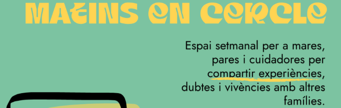 🌿 MATINS EN CERCLE — Espai per compartir i escoltar