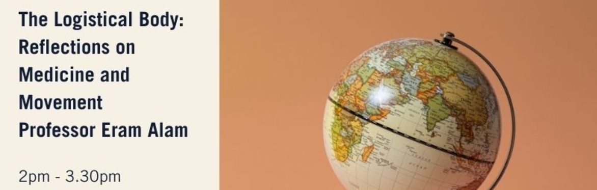 The Logistical Body: Reflections on Medicine and Movement