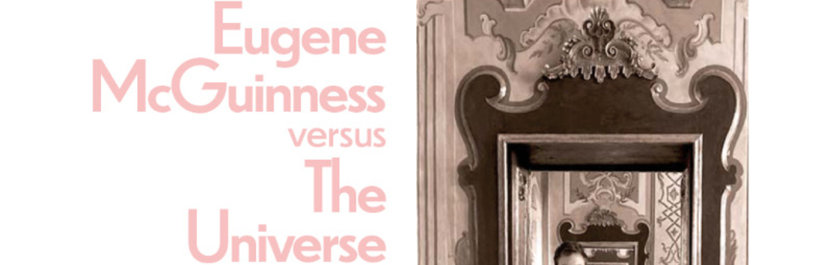 Eugene McGuinness Versus The Universe - Album Launch Party