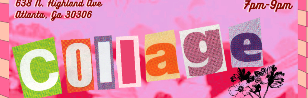 Collage Night ~ February
