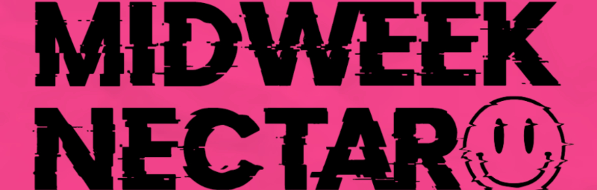 Midweek Nectar - Barryrobertson, Conez, Redcrow, Schrodinger