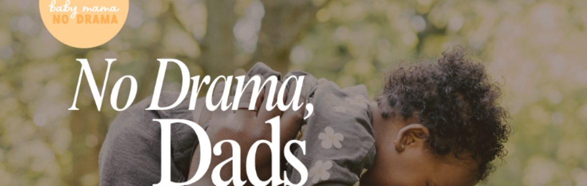 No Drama DADs!