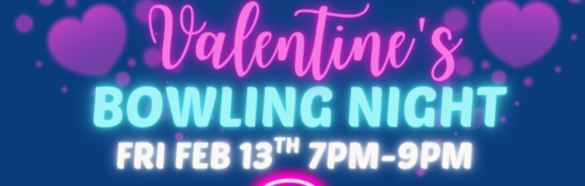 Valentine's Bowling Night