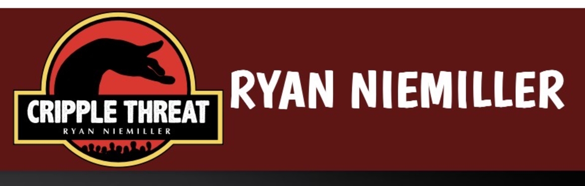 Ryan Niemiller Cripple Threat Comeday.    July 24 & 25