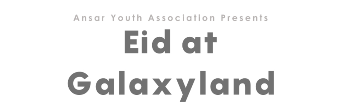 Eid At Galaxyland!