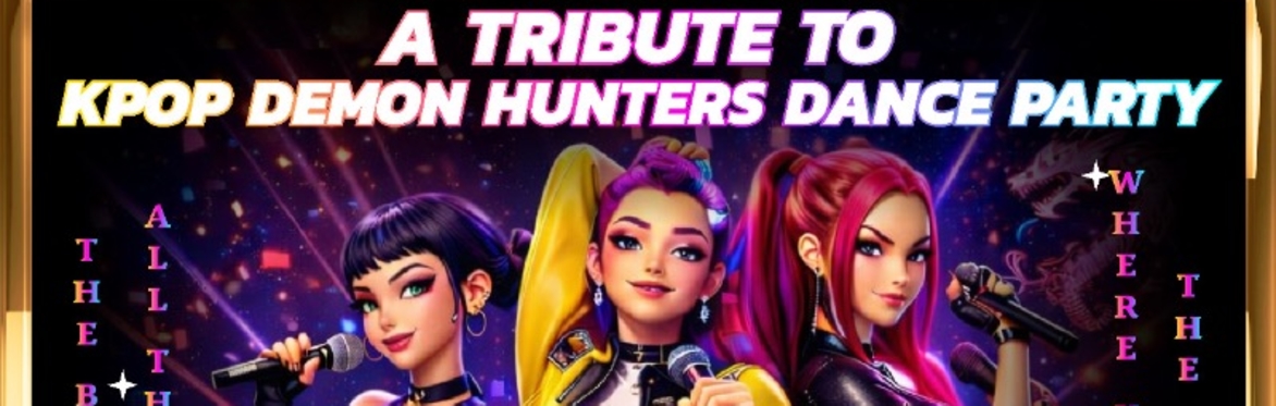The ULTIMATE K-POP ALL-AGES DANCE PARTY (A Tribute to KPOP Demon Hunters Dance Party)