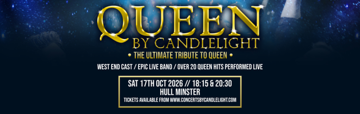 Queen By Candlelight at Hull Minster