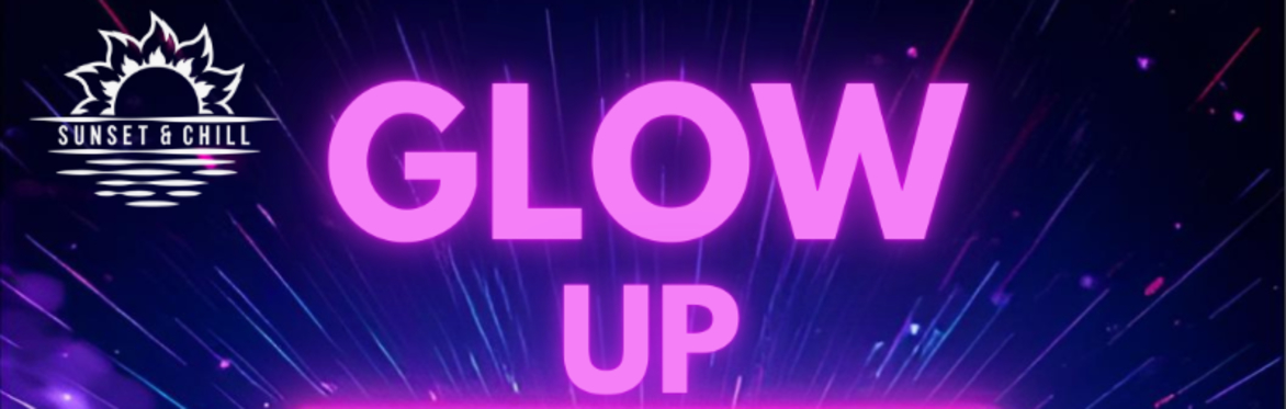 Glow Up