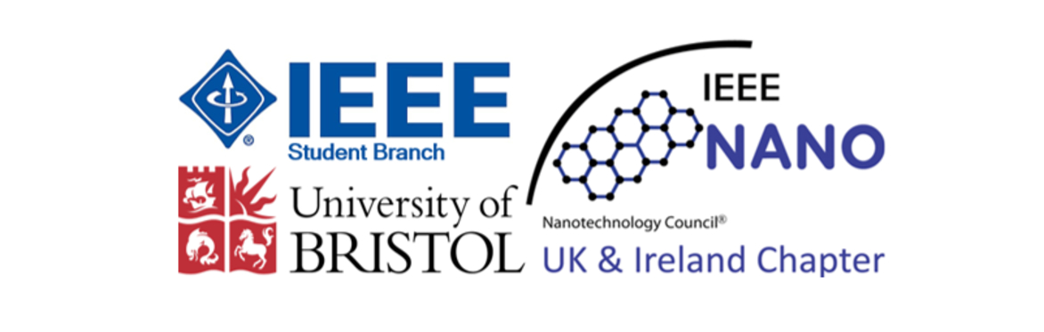 Bristol Uni IEEE SB & IEEE UK and Ireland Nanotech Council Chapter (Distinguished Lecturer Talk by Prof. Ken-Tye Yong)