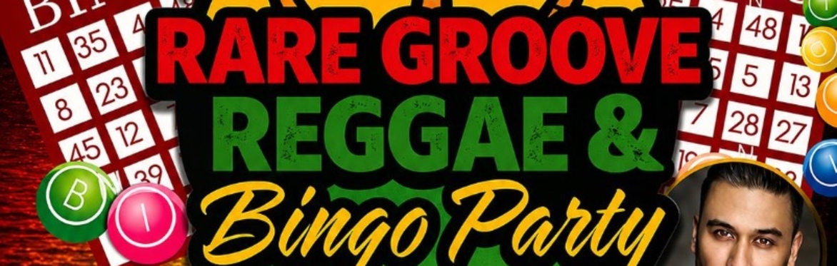 Rare Groove Reggae & Bingo Party – Romford