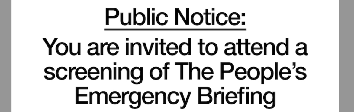 People's Emergency Briefing -film and discussion