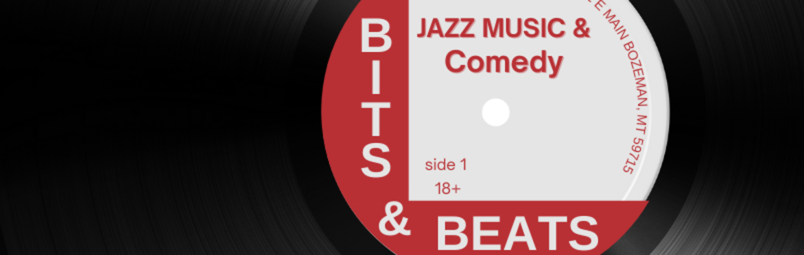 Bits & Beats: Comedy + JAZZ