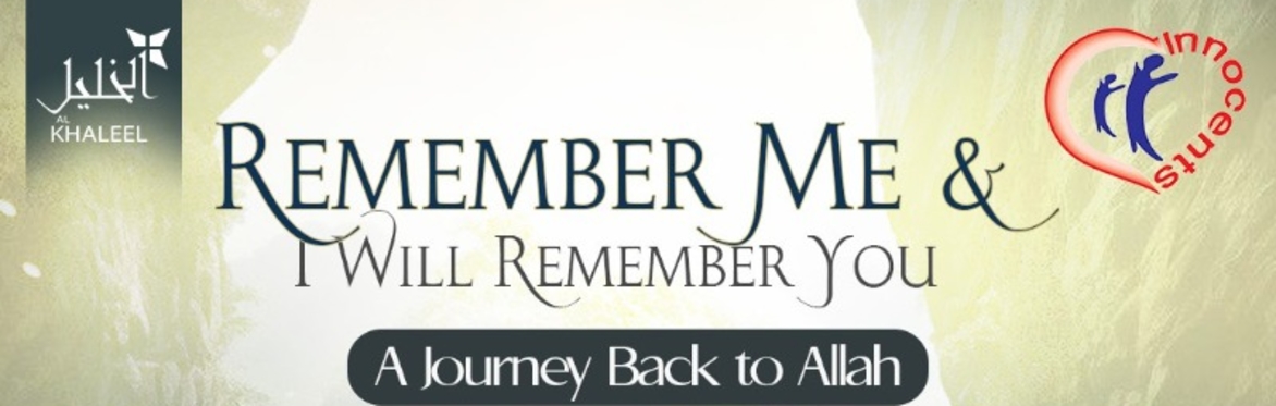 Remember Me & I Will Remember You- Ustadh Mohammad Baajour Oslo