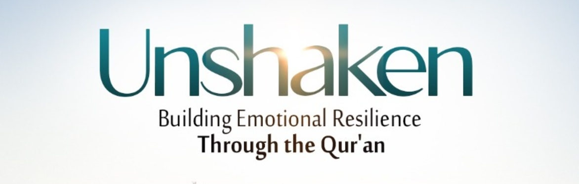 Unshaken- Building Emotional Resilience Dr Rania Awaad