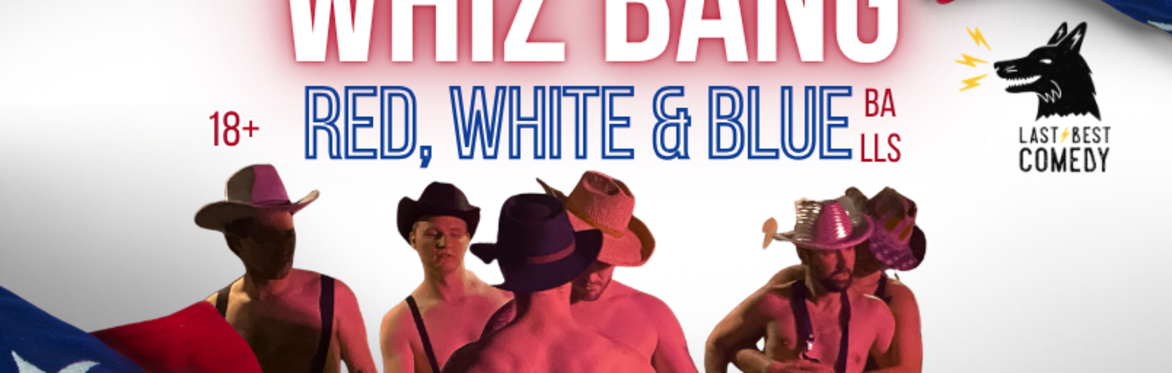 Whiz Bang Down Under: RED, WHITE and BLUE BALLS