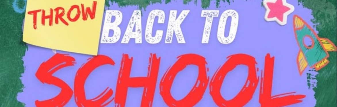 SESSION 004: [THROW]BACK TO SCHOOL NIGHT