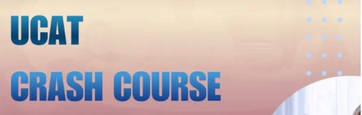 The Ultimate FINAL UCAT Crash Course