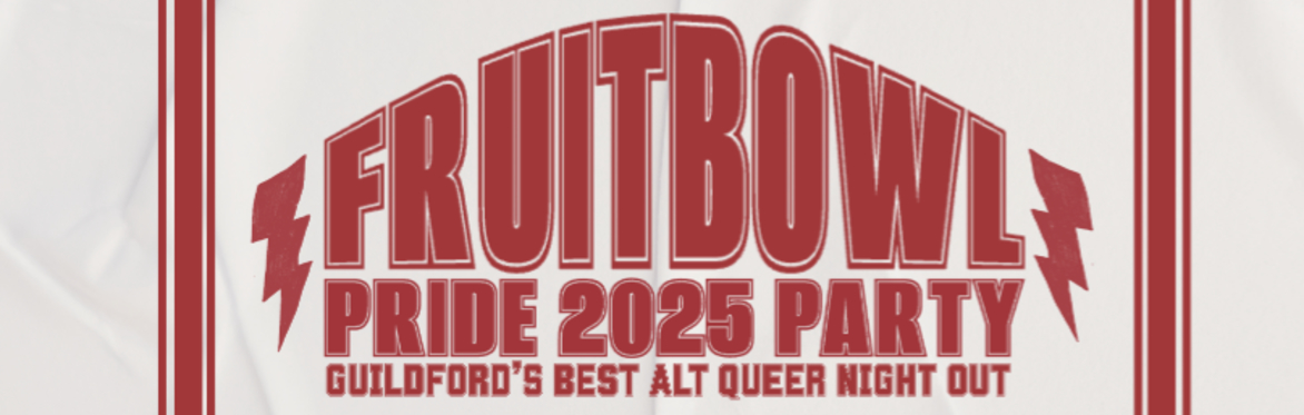 Fruitbowl Pride - Drag Cabaret