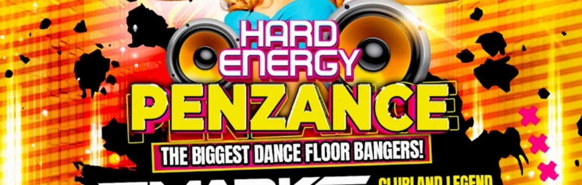 Hard Energy = PENZANCE