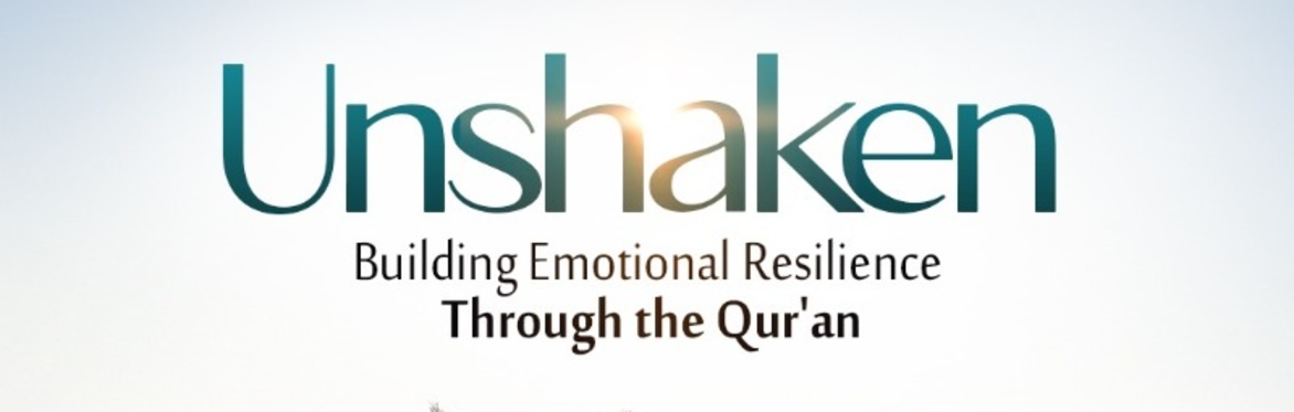Unshaken- Building Emotional Resilience Dr Rania Awaad