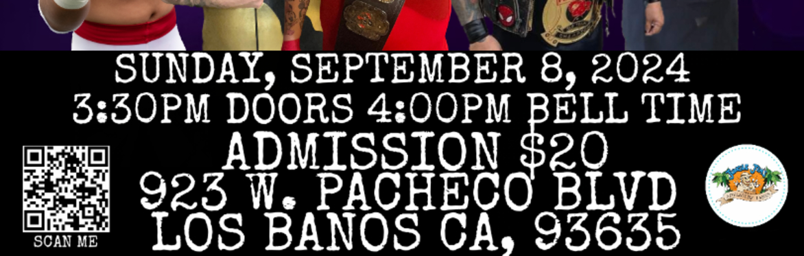 Blacklist Pro Wrestling - Los Banos 9/8/24