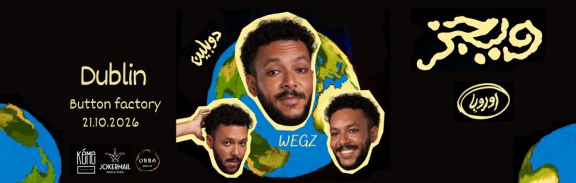 WEGZ – EUROPE TOUR 2026 | Dublin 🇮🇪