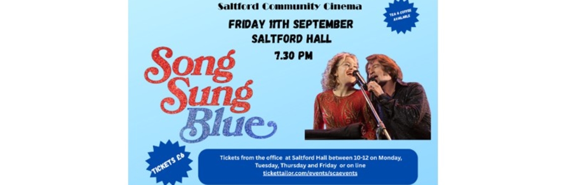 Song Sung Blue - Saltford Community Cinema