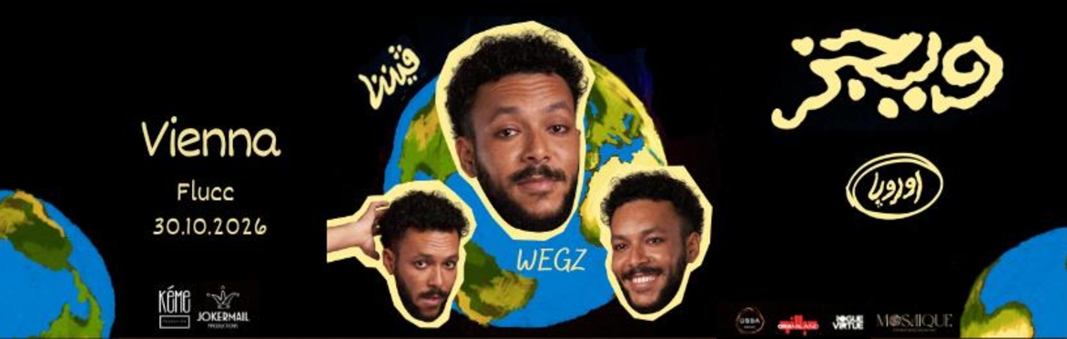 WEGZ – EUROPE TOUR 2026 | VIENNA 🇦🇹