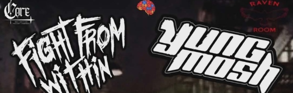 Fight From Within + Yung Mosh + KLTR+ Kabuto + Ashtray For Aliens