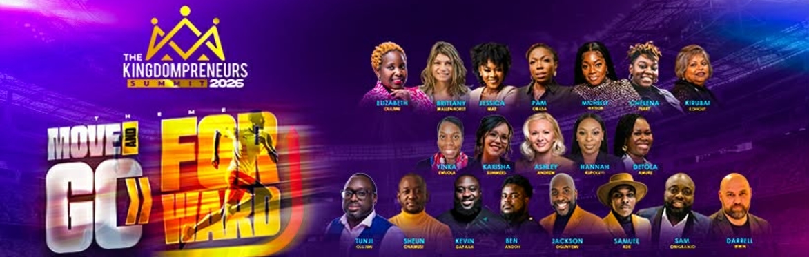 The Kingdompreneurs Summit 2026 - Move & Go Forward