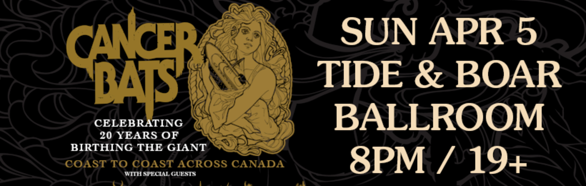 Cancer Bats APR 5