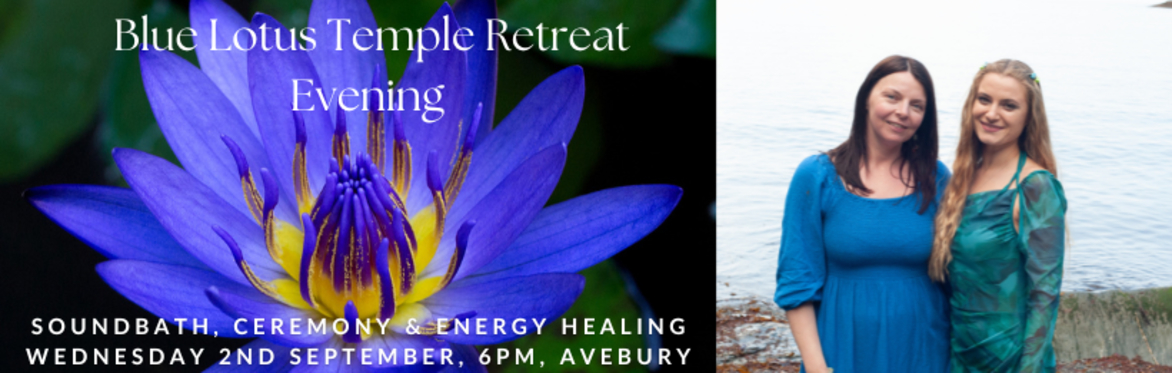 The Blue Lotus Retreat Evening -Exploring the Roots, Rhythms and Alchemy of Ancient Egypt