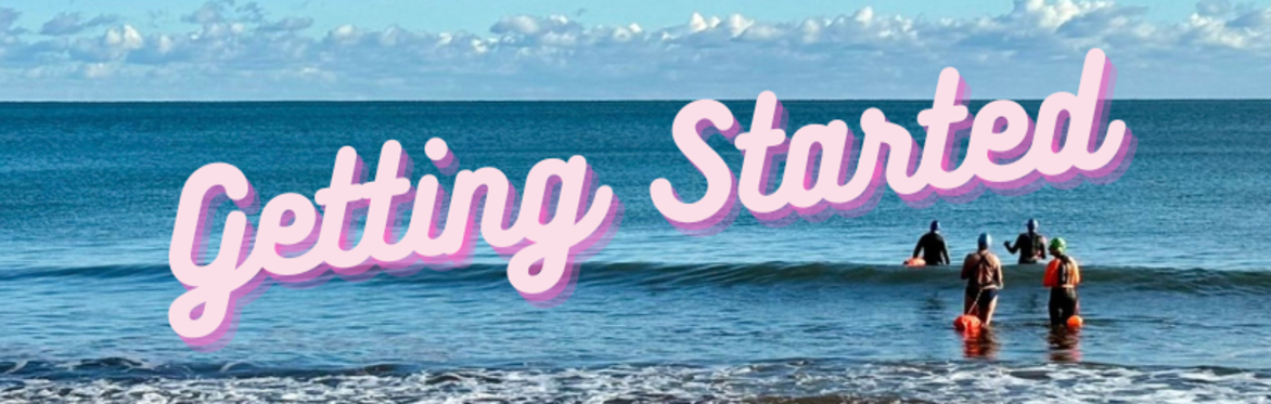 Just Getting Started - Sea Swim Club - Tuesday morning