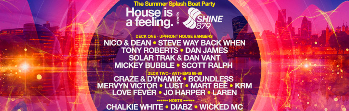 House is a feeling meets Shine 879 PT 2 ( The summer splash boat party & After party )