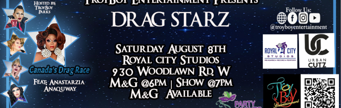 DRAG STARZ ft. Anastarzia Anaquway - Sat. Aug. 8th