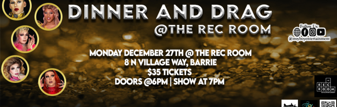 TroyBoy's Dinner & Drag - The Rec Room - Dec 27th