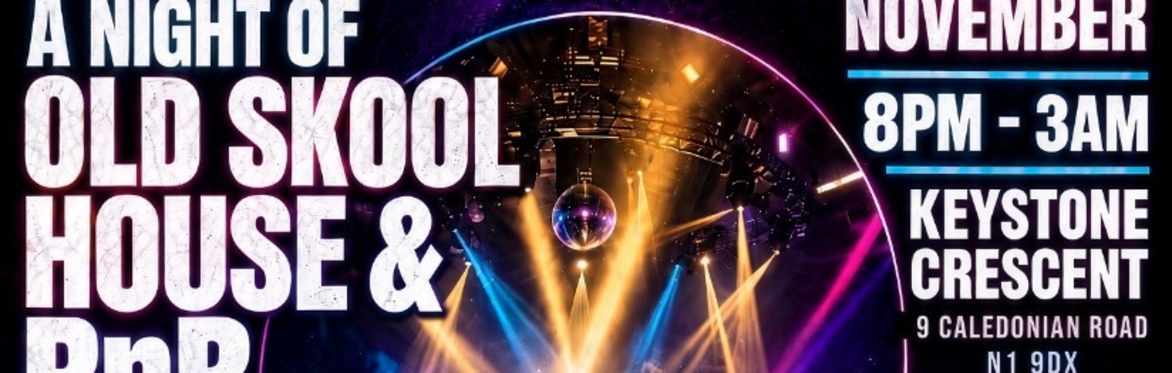 A NIGHT OF OLD SKOOL HOUSE & RnB – OLD SKOOL PARTY 🎉