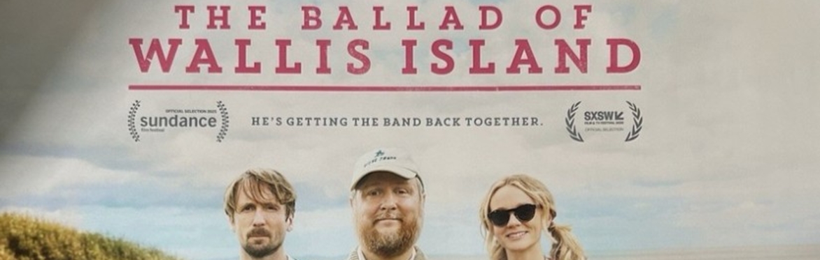 Lamyatt Village Hall Presents - The Ballad of Wallis Island