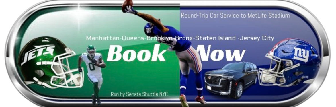 Round-Trip Car Service to 🔵NY Giants-Jets 🟢@MetLife Stadium