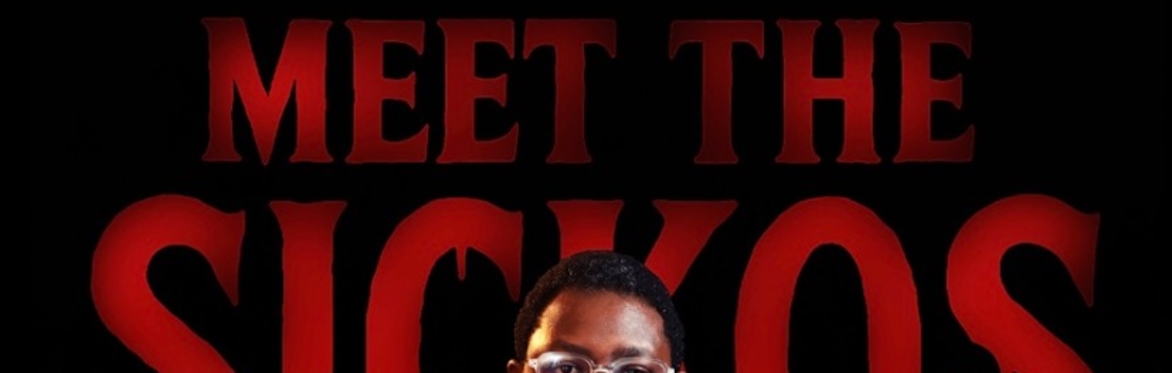 Meet The Sickos Screening