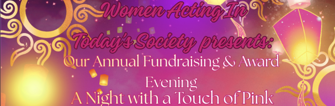 WAITS Annual Ball  - "A Touch of Pink" Date | Location | Host