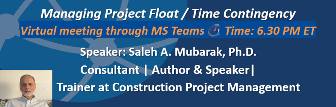 Managing Project Float / Time Contingency