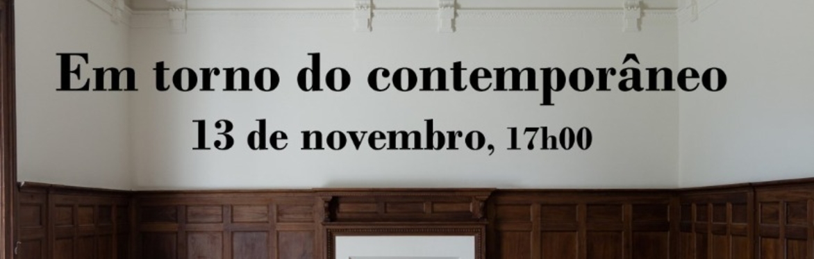 Em torno do Contemporâneo com João Mendes Ribeiro