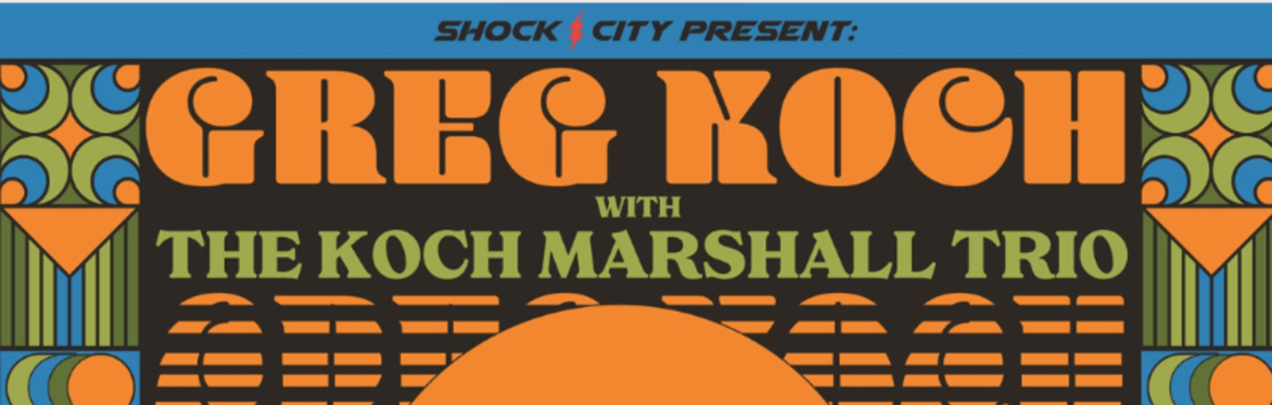 Greg Koch Band