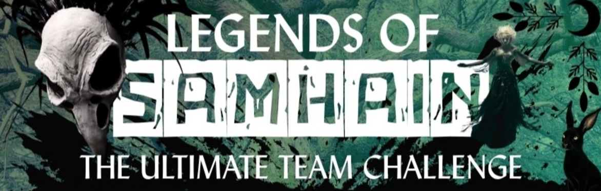 Legends of Samhain. The Ultimate Team Challenge