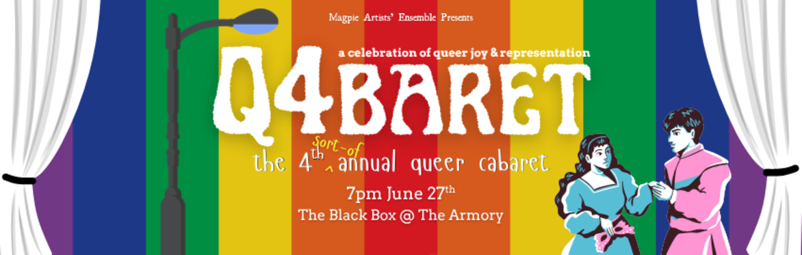 Q4baret: The 4th (sort-of) Annual Queer Cabaret