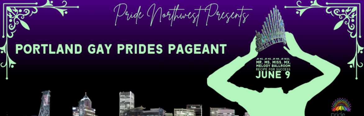 Portland Gay Prides Pageant